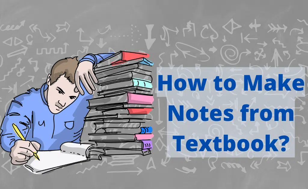 How to Make Notes from the Textbook?