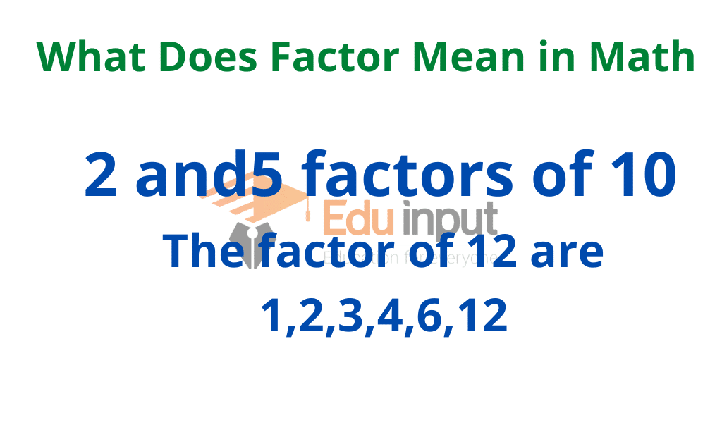 What Does Factor Mean In Math 