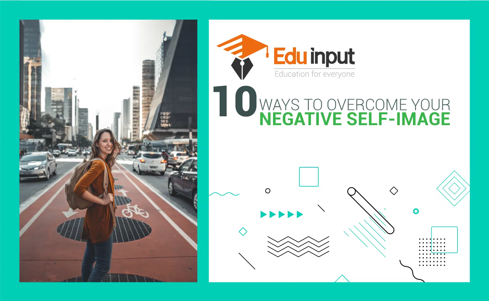 10 Ways To Overcome Your Negative Self-Image