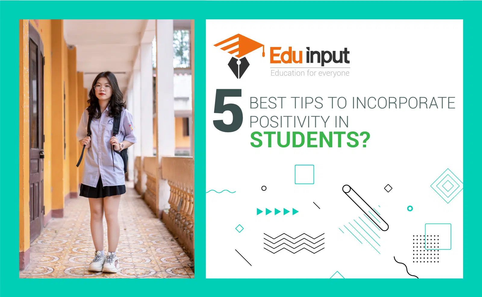 5 Best Tips to Incorporate Positivity in Students?