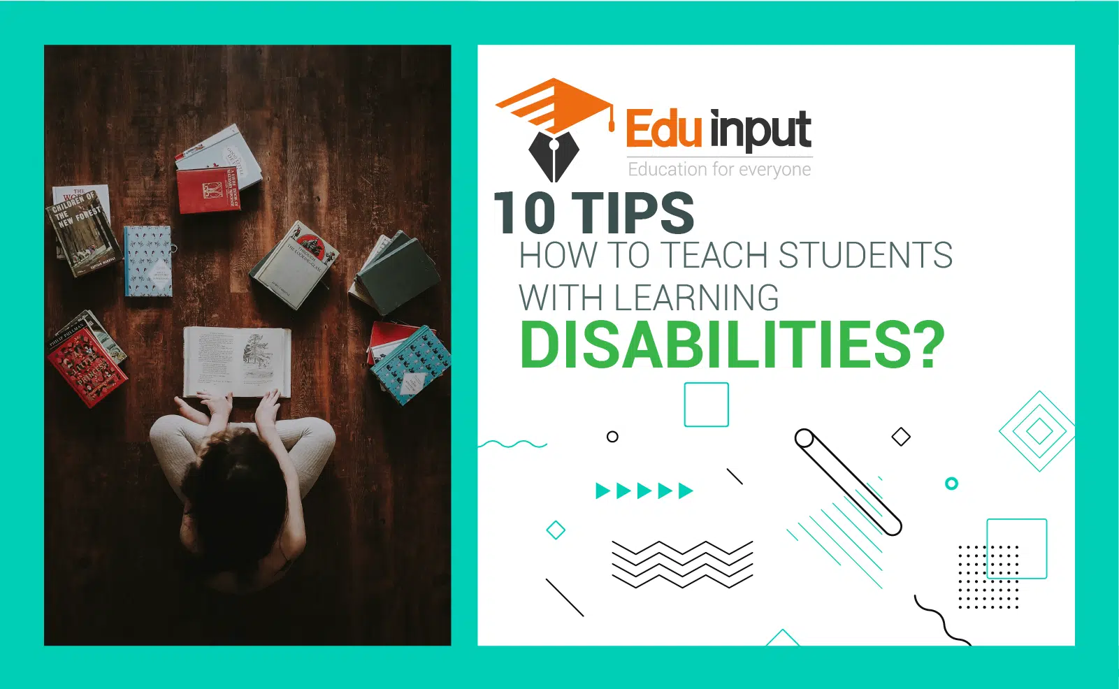How to Teach Students with Learning Disabilities? 10 Tips