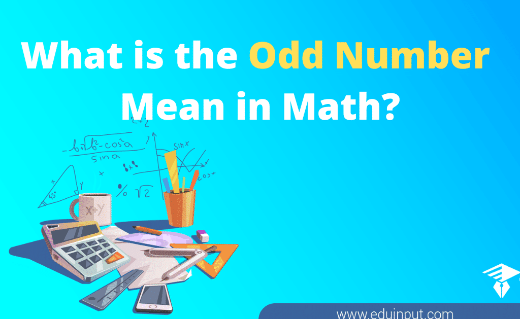 What Is Odd Number Mean In Math Definition And Properties