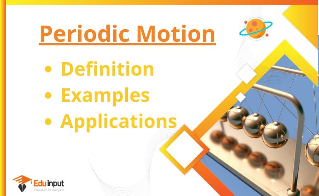 What Is Periodic Motion Definition Examples And Application