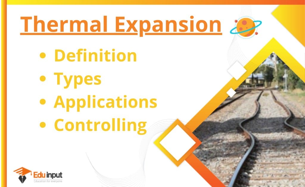 What Is Thermal Expansion Definition Types Application