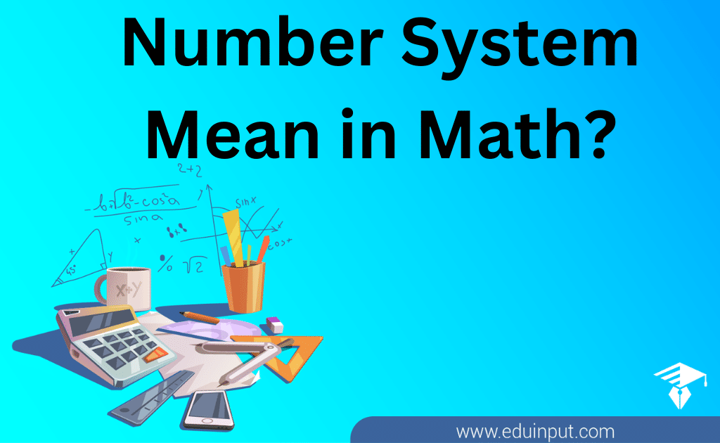 Number System Definition Types And Examples