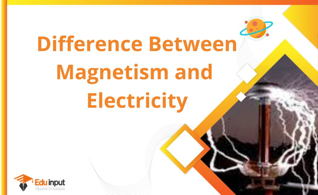difference-between-magnetism-and-electricity