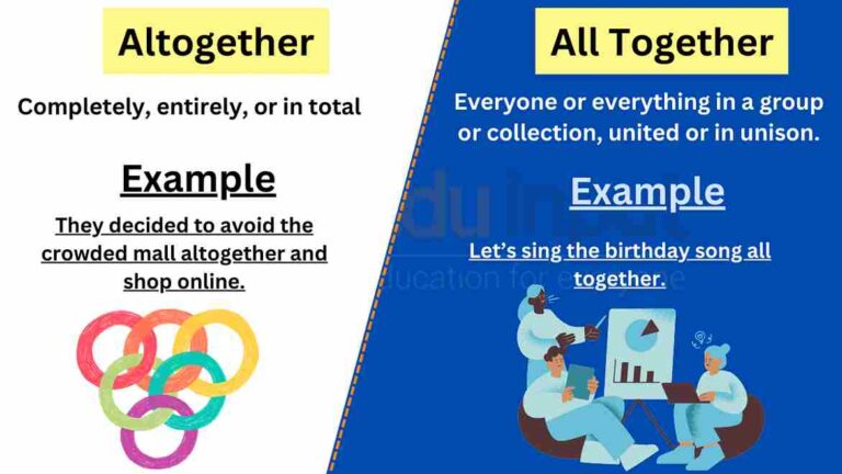 altogether-vs-all-together-difference-between-and-examples