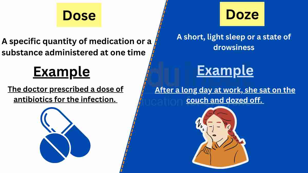 Dose Vs Doze Difference Between And Examples