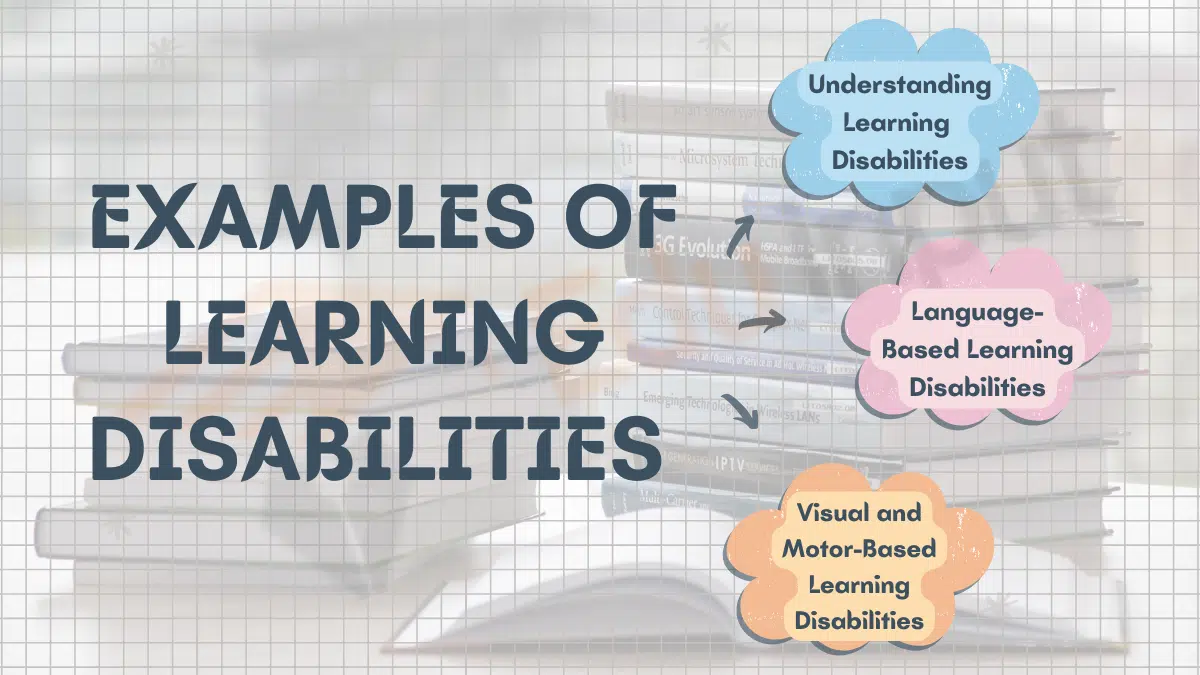 Examples of Learning Disabilities in Students