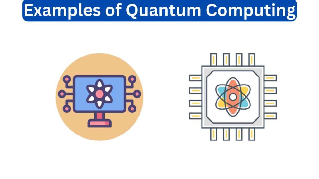 image of Examples of Quantum Computing