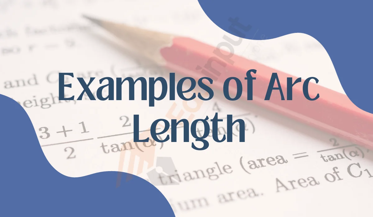 5 Examples of Arc Length