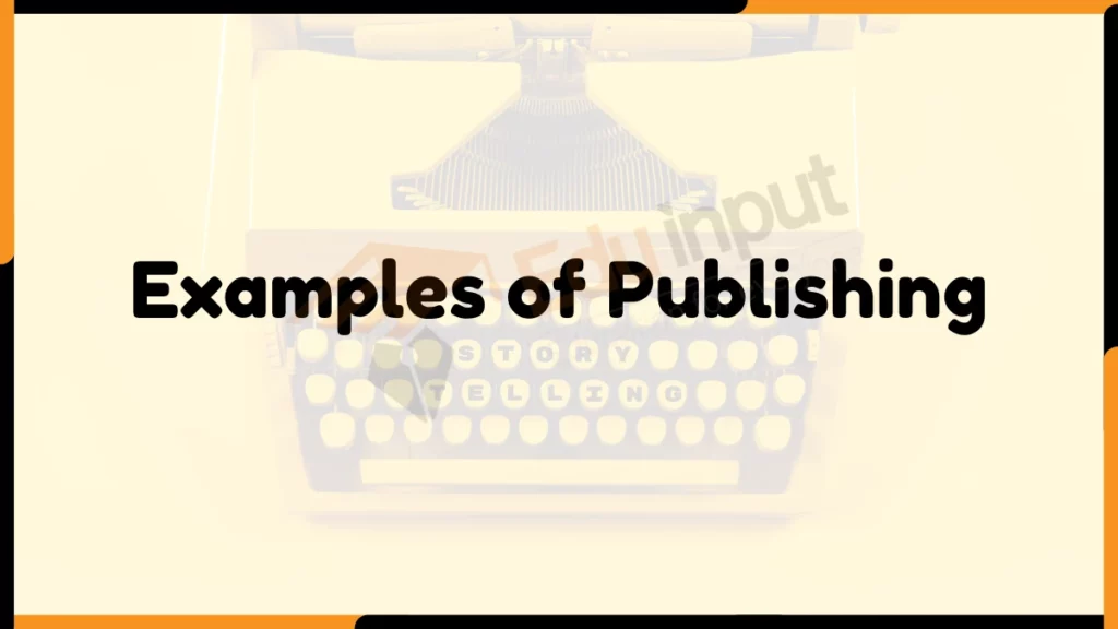 Image showing the Examples of Publishing