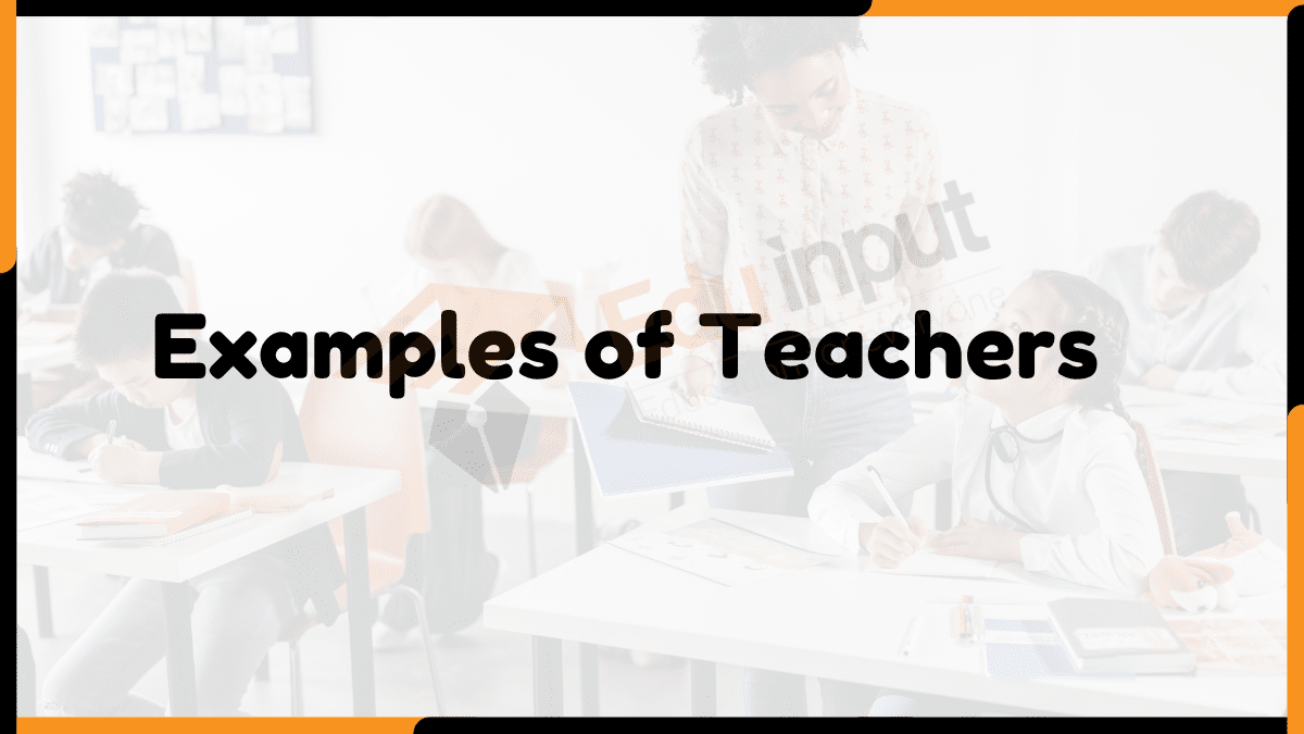 15 Examples of Teachers