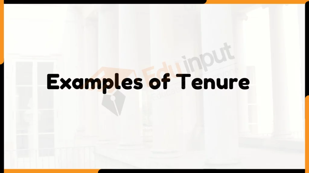 15 Examples of Tenure