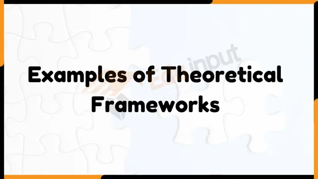 Image showing Examples of Theoretical Frameworks