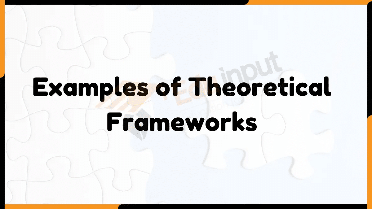 20 Examples Of Theoretical Frameworks