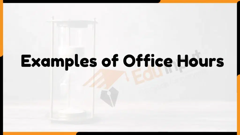 Image showing the Examples of Office Hours