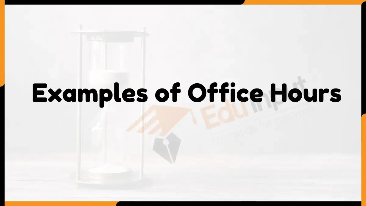 10 Examples of Office Hours