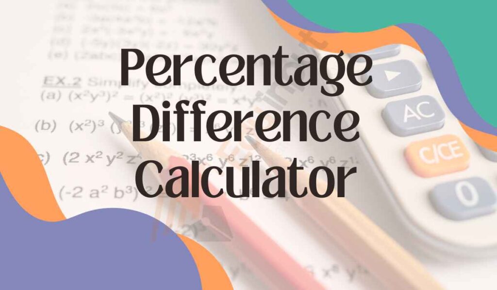 image showing percentage difference calculator