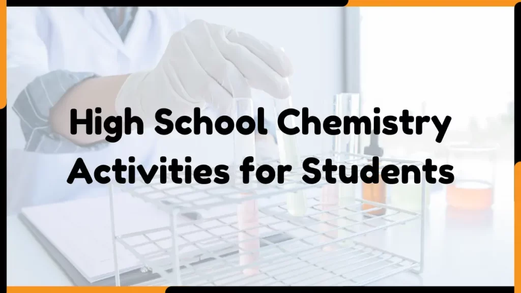 High School Chemistry Activities For Students