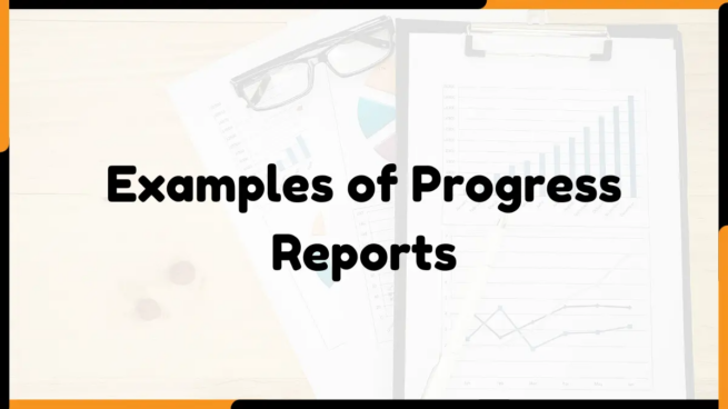 10 Examples of Progress Reports