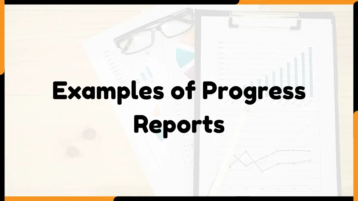 10 Examples of Progress Reports