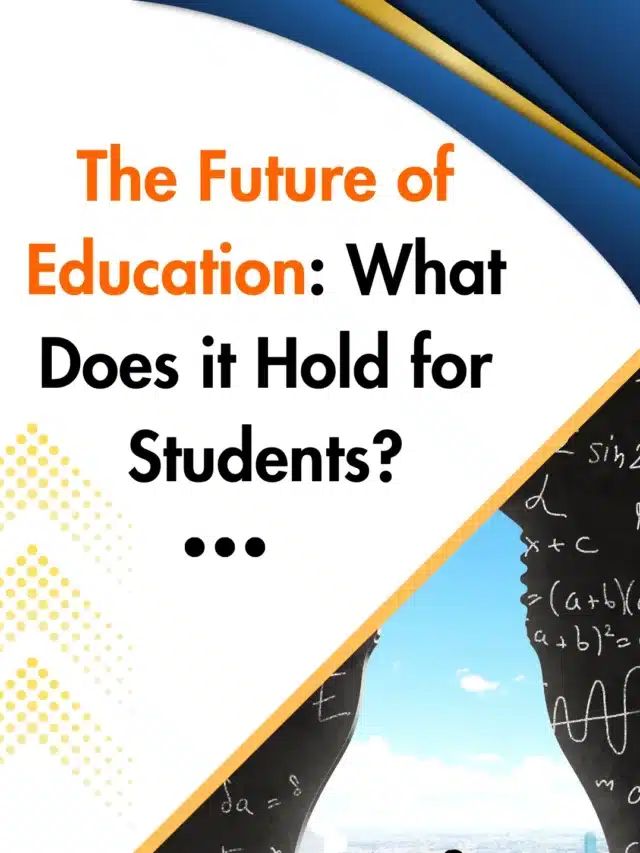 The Future of Education_ What Does it Hold for Students