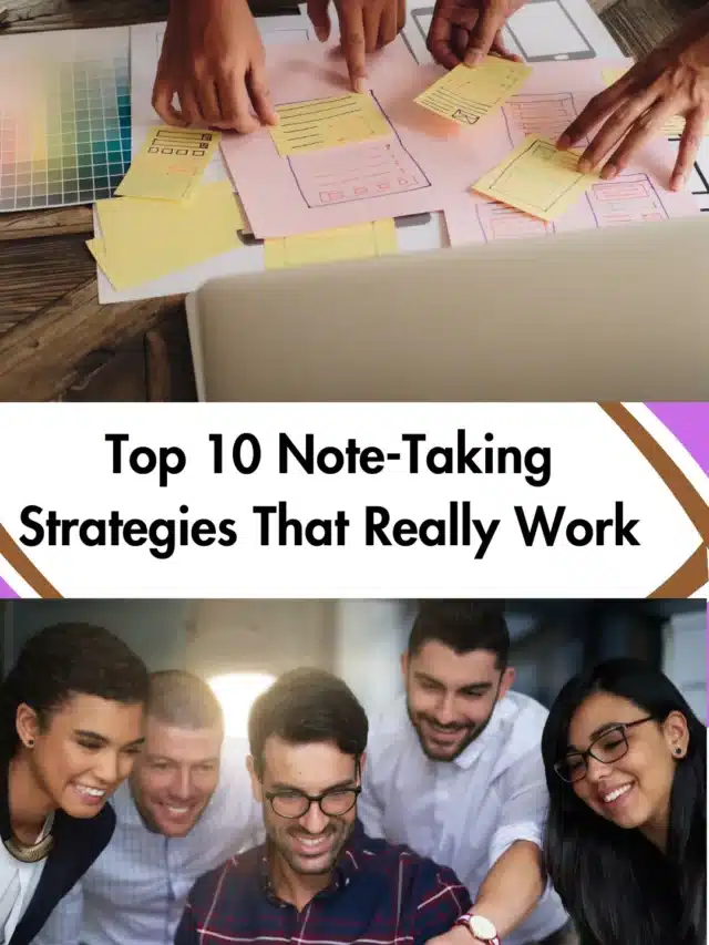 Top 10 Note-Taking Strategies That Really Work