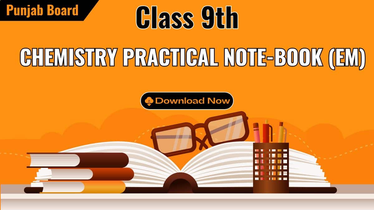 9th Class Chemistry Practical Notebook (EM) PDF Download- Full Book