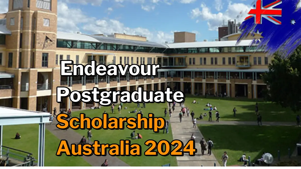 Don’t Miss Out! Endeavour Scholarship Applications Open for Australian Study 2024