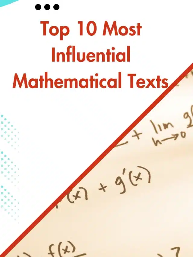 Top 10 most Influential Mathematical  Texts