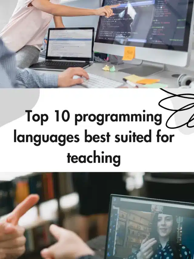 Top 10 programming languages best suited for teaching