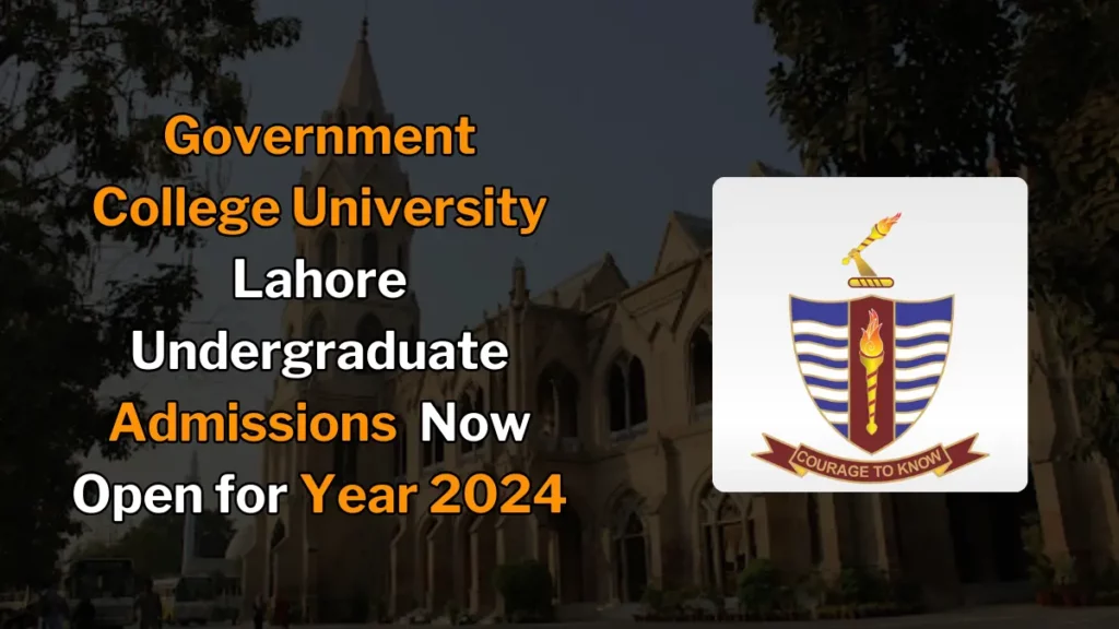 Government College University Lahore Undergraduate Admissions featured image