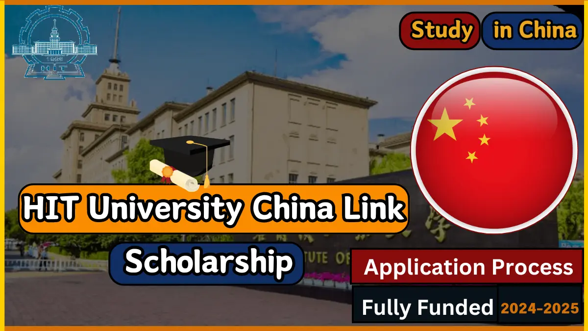 HIT University China Link Scholarship 2024-25 in China (Fully Funded)