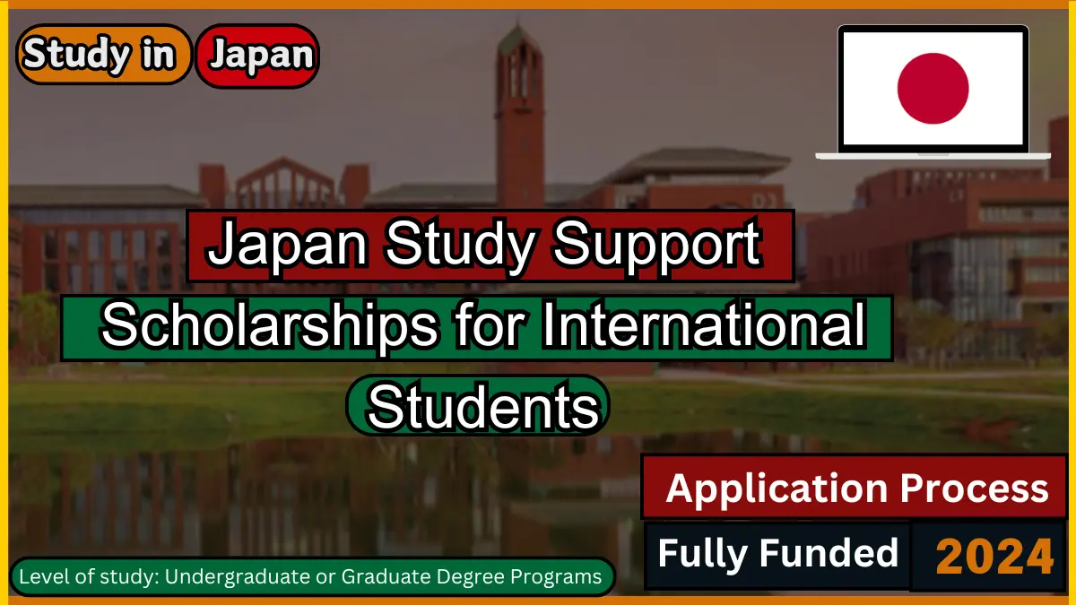 Japan Study Support Scholarships for International Students, 2024