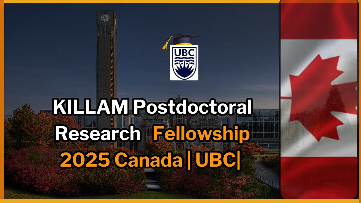 KILLAM Postdoctoral Research Fellowship 2025 Canada | UBC