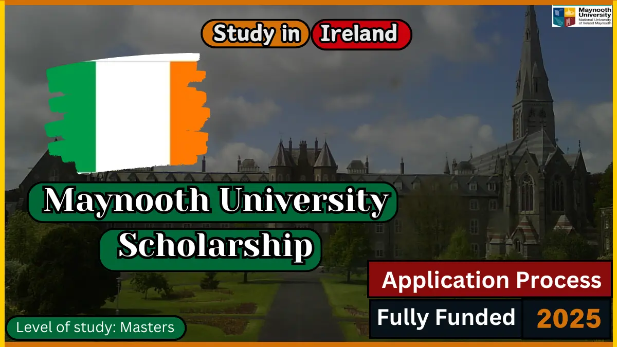Maynooth University Scholarships 2025 (Application Process)