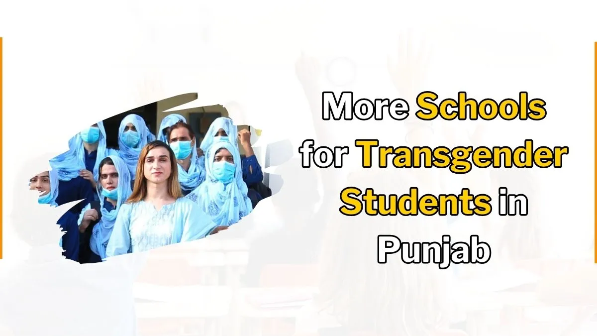 More Schools for Transgender Students in Punjab