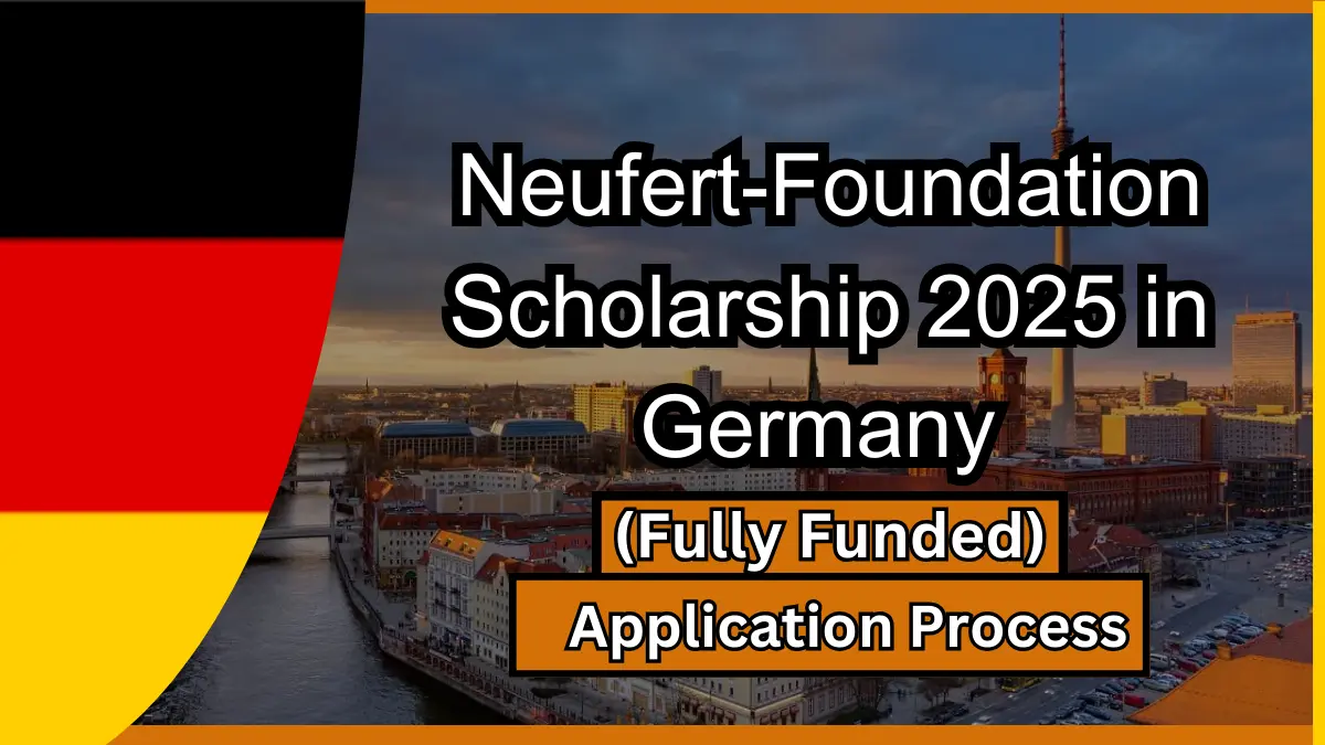 Neufert-Foundation Scholarship 2025 in Germany Application Process