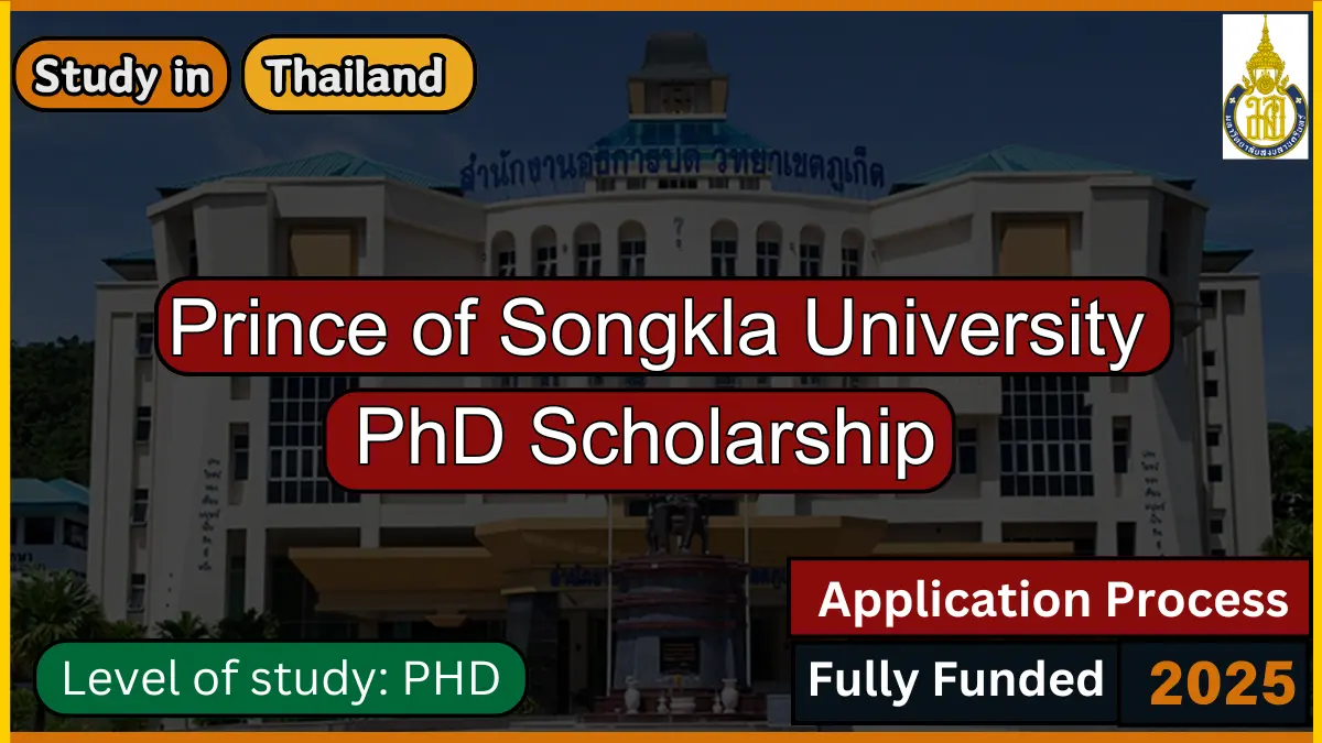 Prince of Songkla University PhD Scholarship in Thailand 2025