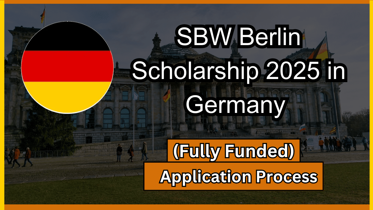 SBW Berlin Scholarship 2025 in Germany Application Process