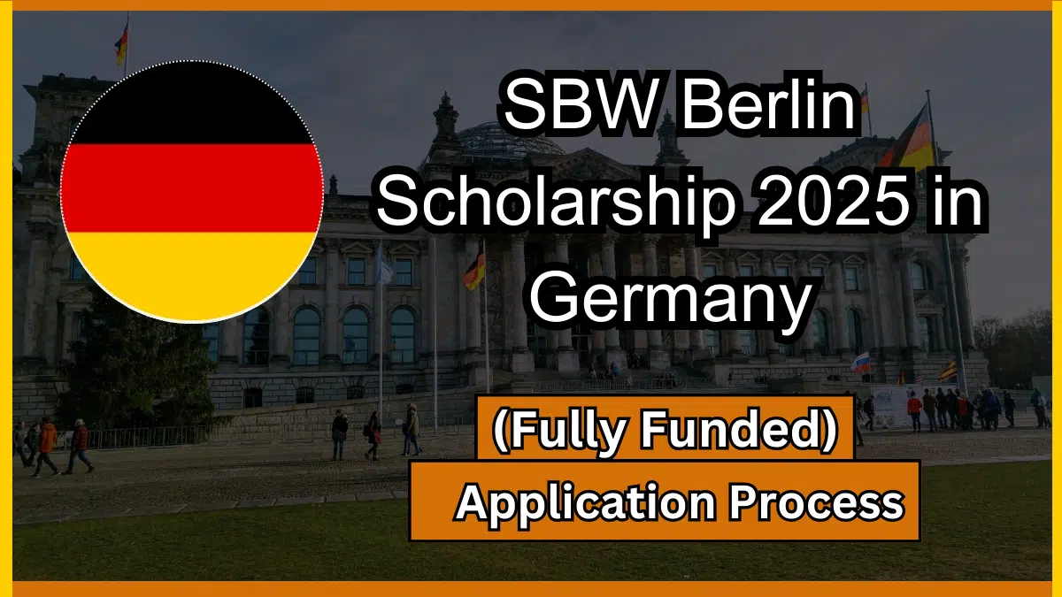 SBW Berlin Scholarship 2025 in Germany Application Process