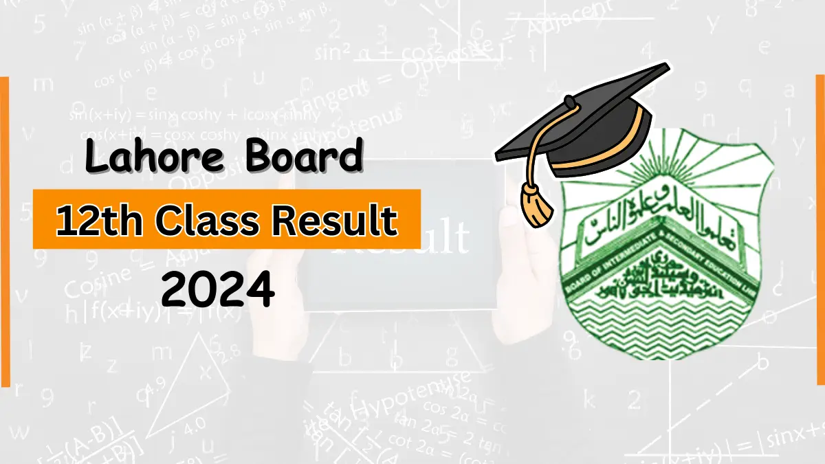 BISE Lahore 12th Class Result 2024 check online