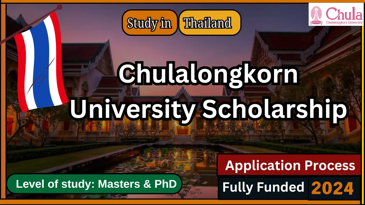 Chulalongkorn University Scholarships 2024 in Thailand