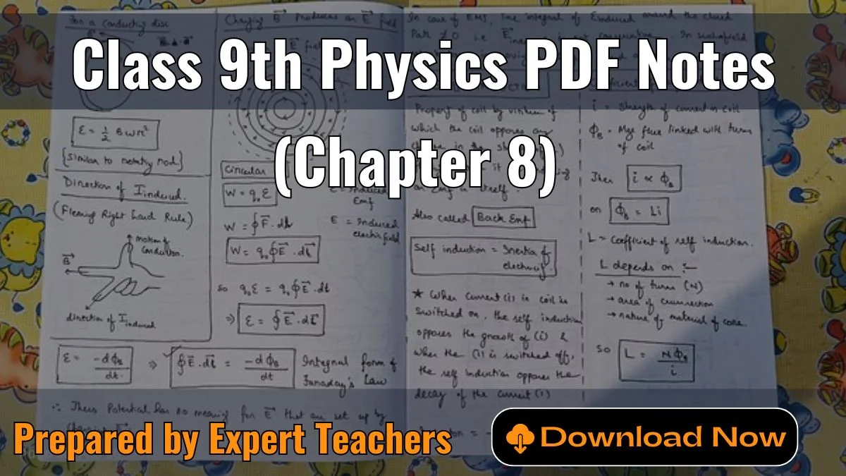 Class 9 Physics Notes Chapter 8 PDF Download- Solved Notes