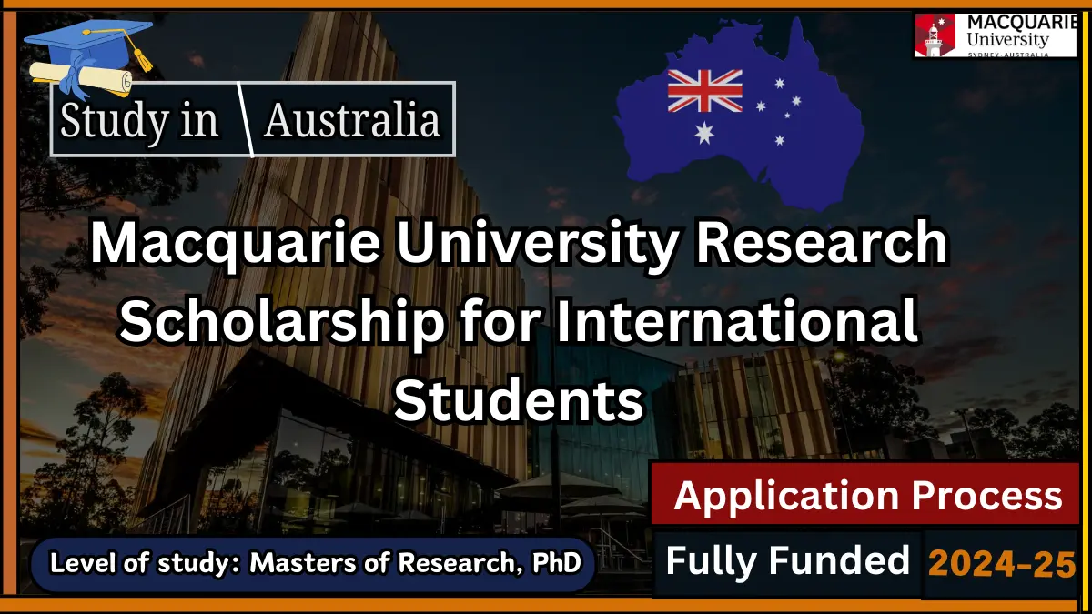 Macquarie University Research Scholarship 2024-25 for International Students