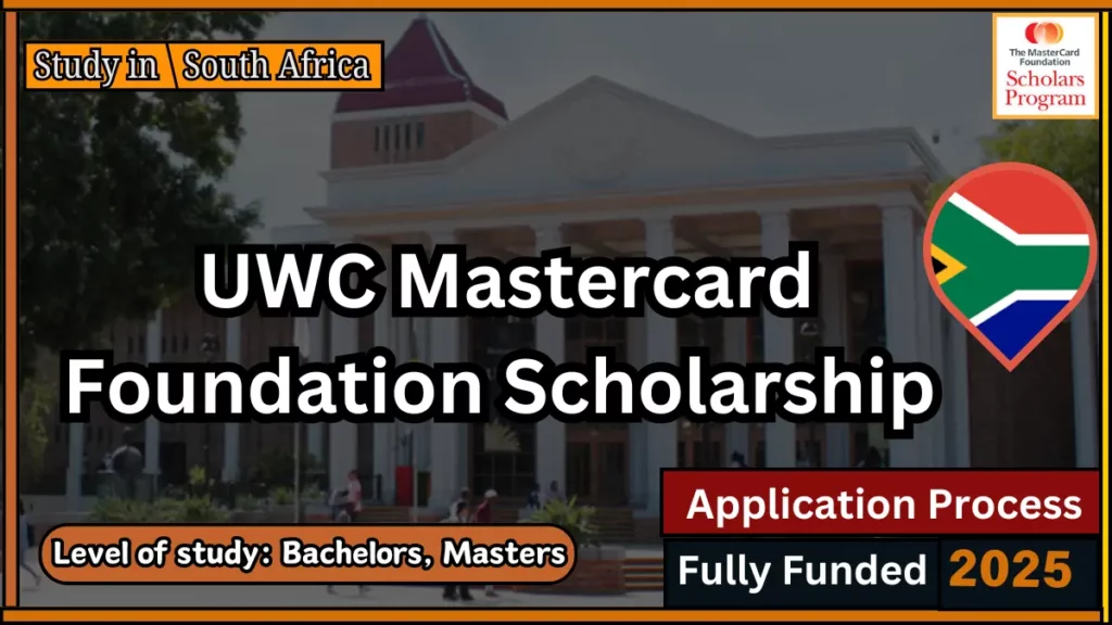 UWC Mastercard Foundation Scholarship 2025 in South Africa Fully Funded