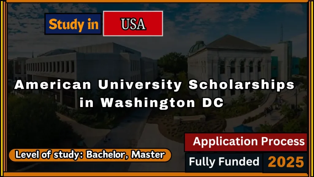 American University Scholarships 2025 in Washington DC USA