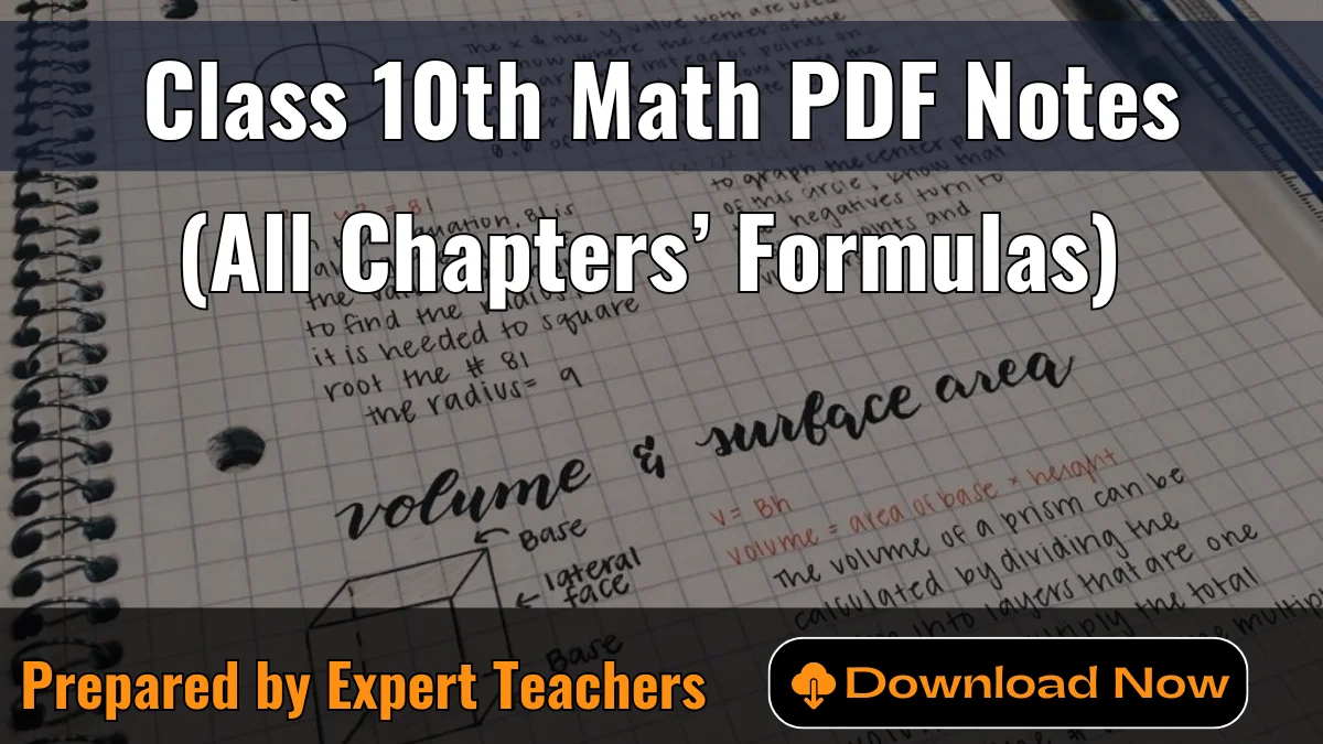 Class 10 Math All Chapters Formulas- Download PDF