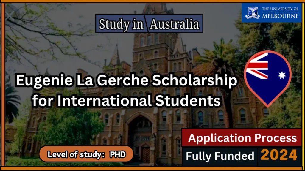 Eugenie La Gerche Scholarship for International Students in Australia 2024